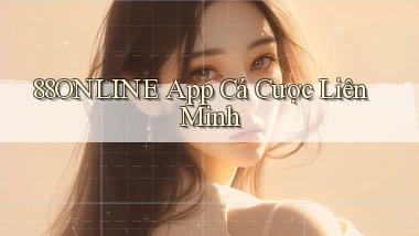 88online app cá cược liên minh