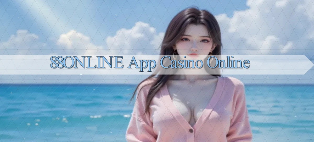 88online app casino online