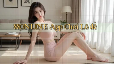 88online app chơi lô đề