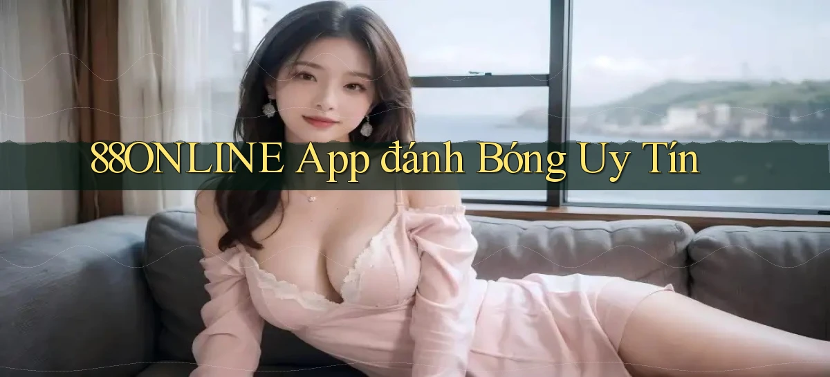 88online app đánh bóng uy tín