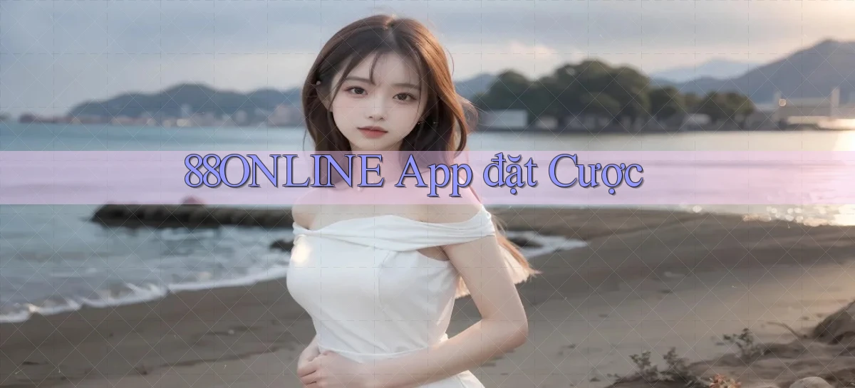 88online app đặt cược