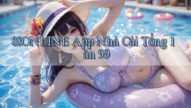 88online app nhà cái tổng 1 ăn 99