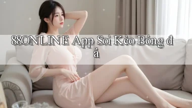 88online app soi kèo bóng đá
