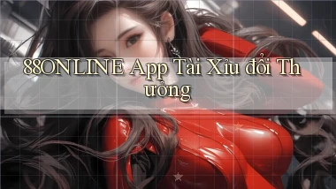 88online app tài xỉu đổi thưởng