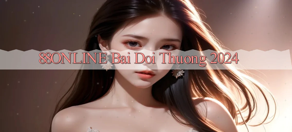 88online bai doi thuong 2024
