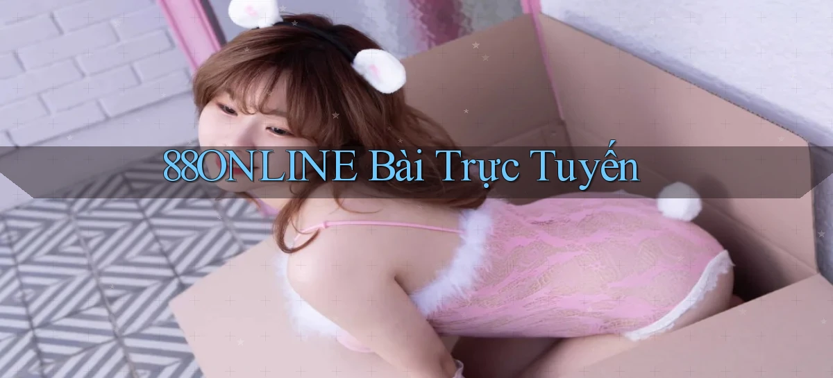 88online bài trực tuyến
