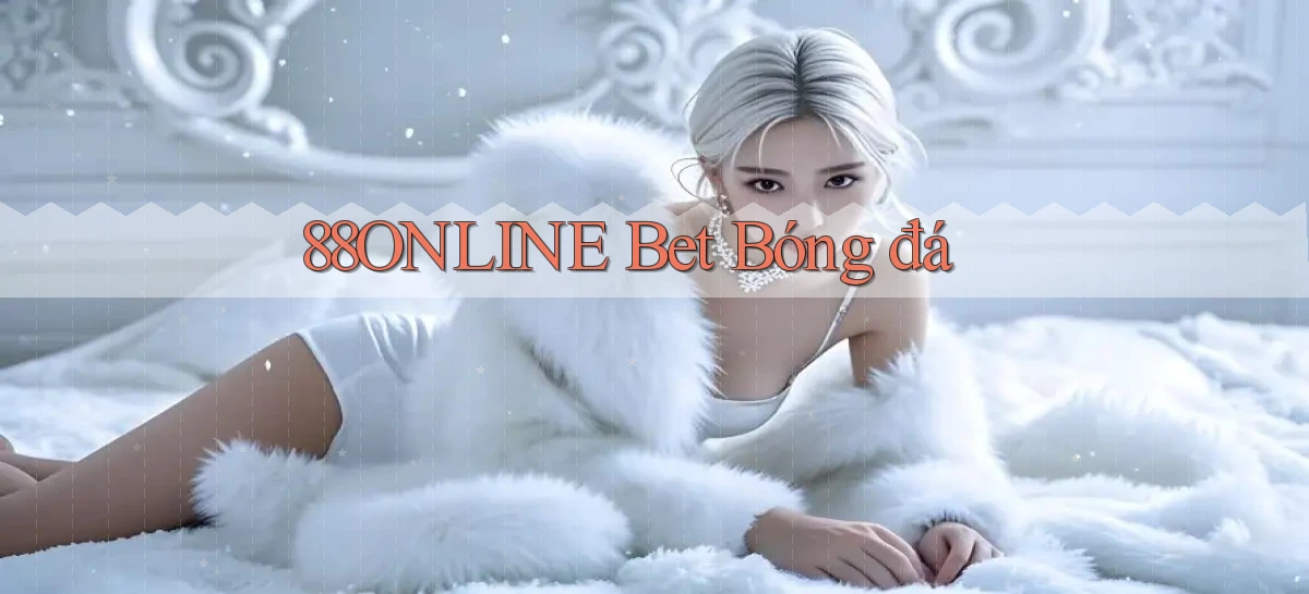 88online bet bóng đá