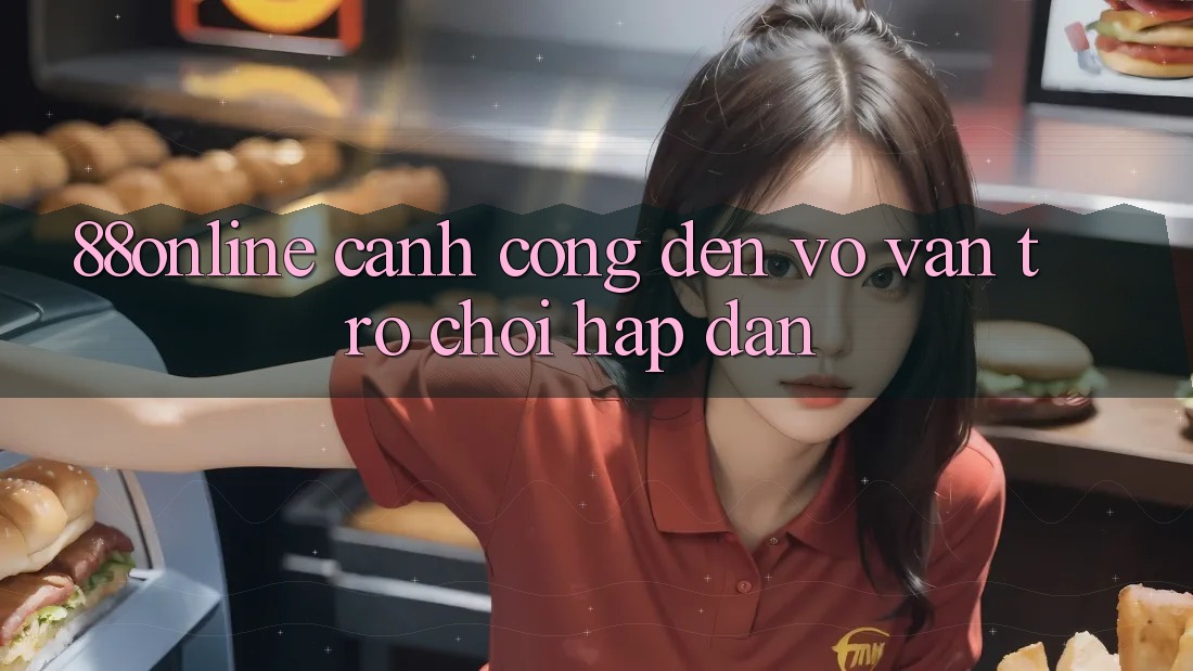 ‘88online’ – Cánh Cổng Đến Vô Vàn Trò Chơi Hấp Dẫn ‘88online’ – Cánh Cổng Đến Vô Vàn Trò Chơi Hấp Dẫn