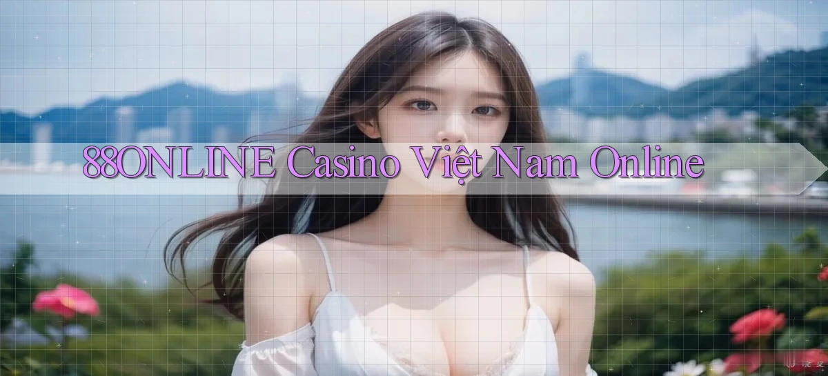 88online casino việt nam online