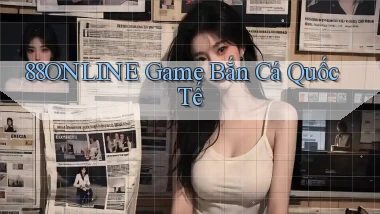 88online  game bắn cá quốc tế