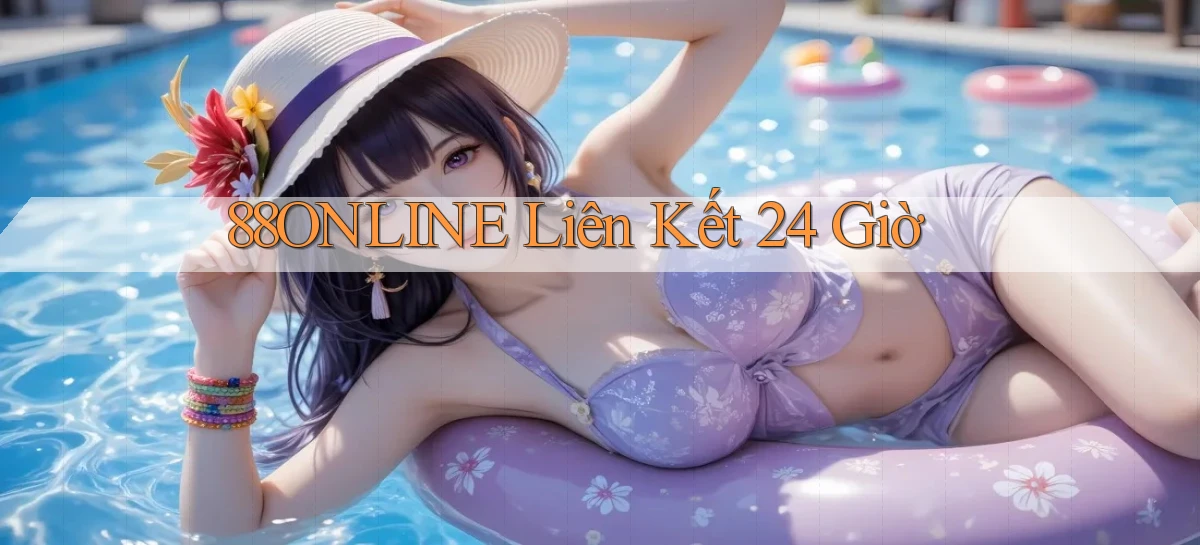 88online liên kết 24 giờ
