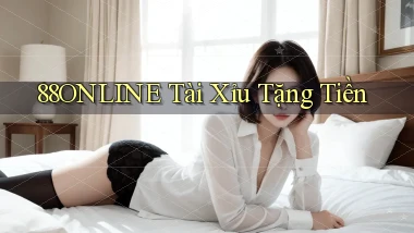 88online  tài xỉu tặng tiền