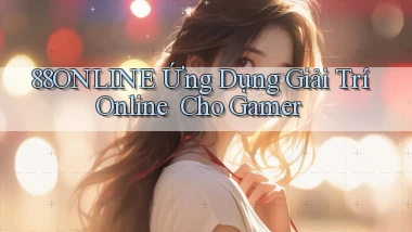 88online   Ứng Dụng Giải Trí Online ｜ Cho Gamer