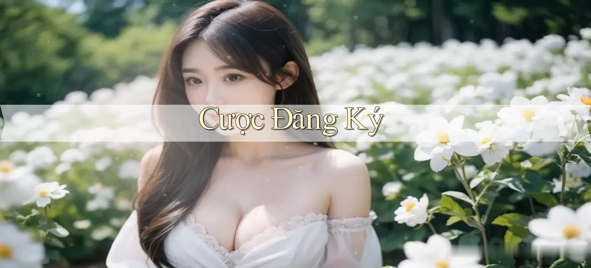 Cược Đăng ký