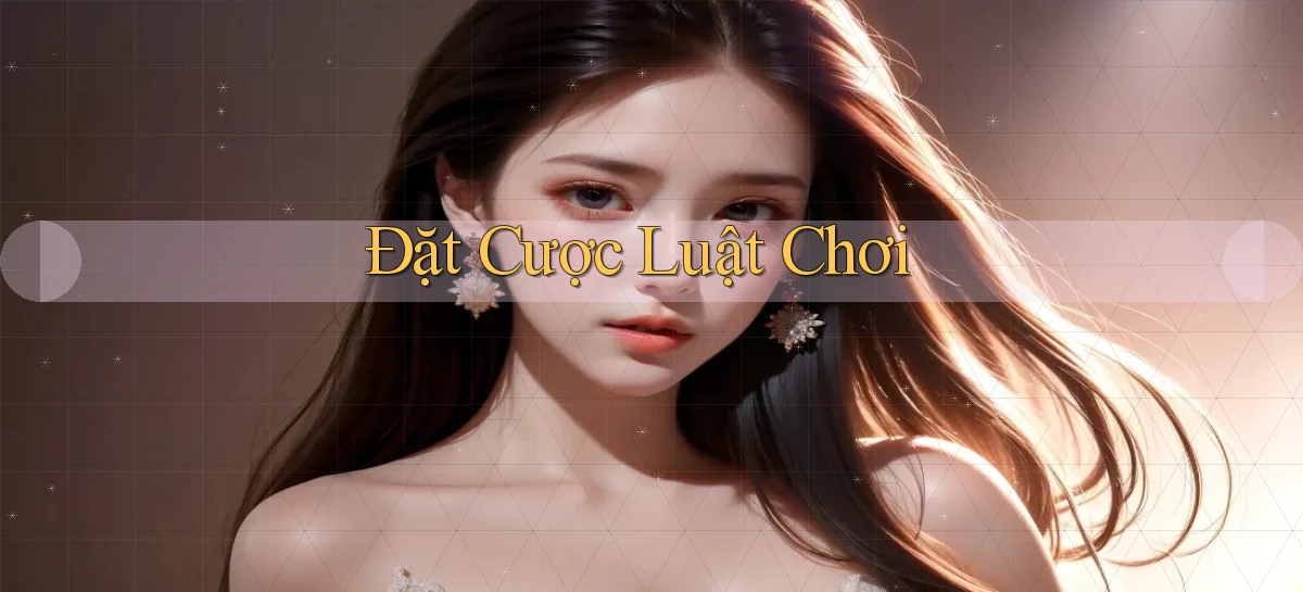 Đặt cược Luật chơi
