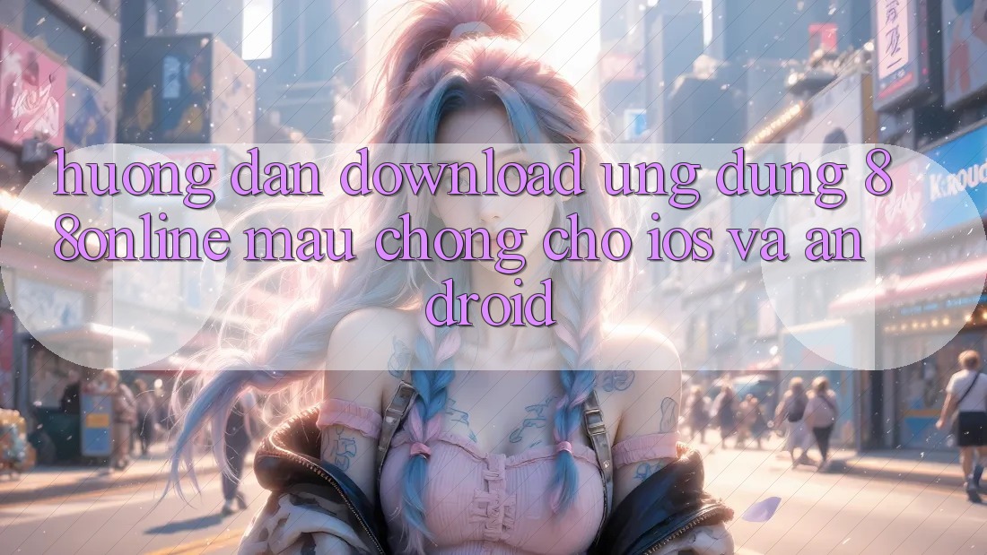 Hướng Dẫn Download Ứng dụng 88online Mau Chóng Cho iOS và Android Hướng Dẫn Download Ứng dụng 88online Mau Chóng Cho iOS và Android