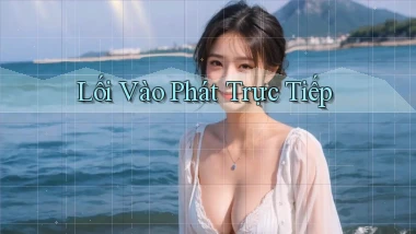 Lối vào Phát trực tiếp