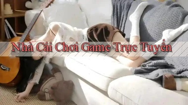 nhà cái Chơi game trực tuyến