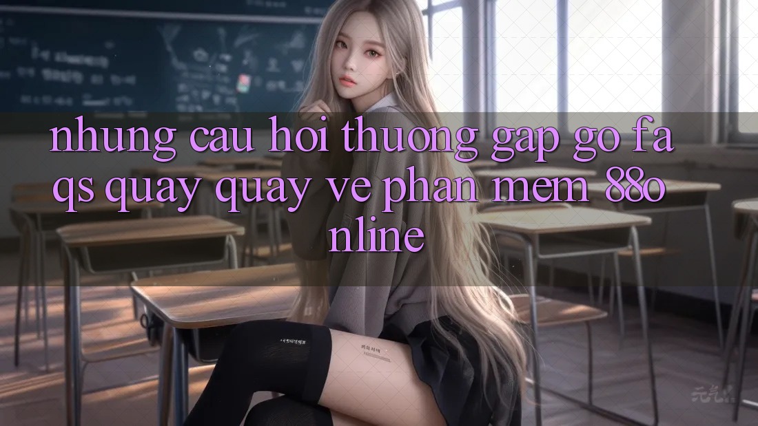 Những Câu Hỏi Thường Gặp gỡ (FAQs) Quay quay về Phần mềm 88online Những Câu Hỏi Thường Gặp gỡ (FAQs) Quay quay về Phần mềm 88online