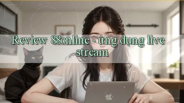 Review 88online   ứng dụng livestream